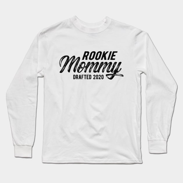 New mommy - Rookie mommy drafted 2020 Long Sleeve T-Shirt by KC Happy Shop